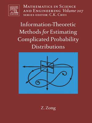 cover image of Information-Theoretic Methods for Estimating of Complicated Probability Distributions